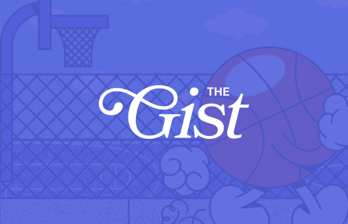 The Gist